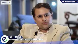 ROZEE Career Talks - Adeel Anwar | Head of Capability Development - Coca Cola
