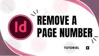 How to Remove a Page Number in InDesign | Skip or Delete Page Numbers Easily 🔢❌