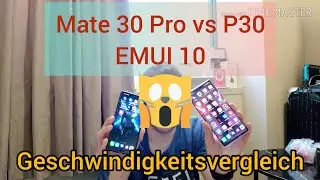 Techview VLog: Mate 30 Pro vs P30 EMUI 10 Geschwindigkeitstest