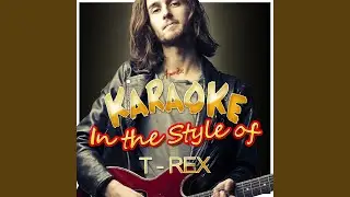 Metal Guru (In the Style of T Rex) (Karaoke Version)