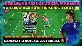SAATNYA KITA COBA LEGEND JEPANG!! YOICHIRO KAKITANI FINISHING TOTAL DI EFOOTBALL 2026 MOBILE