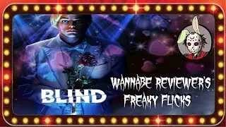 Blind (2019) - Wannabe Reviewer's Freaky Flicks