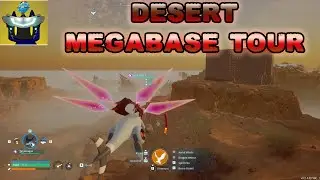 Desert Mega Base Tour v1.0 #palworld #palworldguide