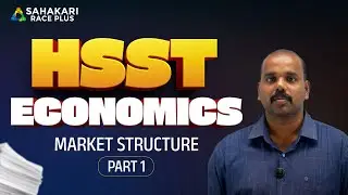 Market Structure Part 1 | HSST Economics | HSST Economics Kerala PSC Notification