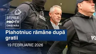 Știrile PRO TV (ORA 20:00) | PLAHOTNIUC RĂM&Acirc;NE DUPĂ GRATII | Moldova