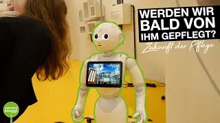 Werden Menschen bald durch Pflegeroboter ersetzt? | Zu Besuch bei der Dasa Arbeitswelt