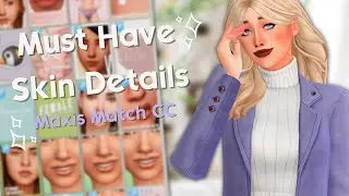 ♡ SIMS 4 MUST HAVE MAXIS MATCH CC SKIN DETAILS |  Eyes, Skin Blends, Skin details |  Incl. Links