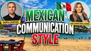 Mexico🇲🇽: Cross-cultural communication