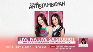 Kapuso ArtisTambayan: Sofia Pablo and Eliza Borromeo