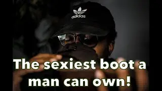 The Sexiest Boot A Man Can Own | Women Love These!  | Men's Boot Unboxing And  Early Review