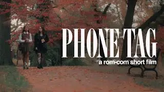 Phone Tag | Rom-Com Short Film