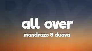 Mandrazo & Duava - All Over (Lyrics) [7clouds Release]