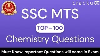 Most Expected SSC MTS Chemistry Questions - Top-100