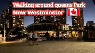 Walk around the Queen&rsquo;s Park- New Westminster, BC