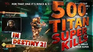 HOW TO GET 500 SUPER KILLS FAST IN DESTINY 2! ( TITAN & WARLOCK ) #SOLSTICE