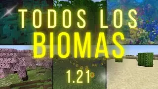 🌳 TODOS los BIOMAS de Minecraft EXPLICADOS ⭐Gu&iacute;a Completa 1.21 ⭐