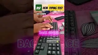 BSF hcm typing test DAY4 💻#bsfbsfhcm#capfhcm #typing #typingtest#delhipolice #bsf#motivation #rssbro