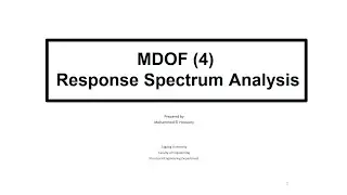 Section (11): MDOF (4): Response Spectrum Analysis