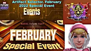 Artifact Selector | February 2022 Special Event - Marvel Future Fight