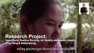 Research for Change: Turning Cambodia's Rice Straw into Cleaner Air and Stronger Farms
