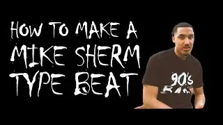 How To Make a West Coast Type Beat for Mike Sherm