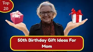 50th Birthday Gift Ideas For Mom | Gift Ideas For Mom From Daughter | 50th Birthday Gifts For Mother