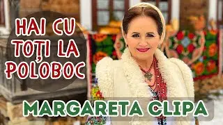 Margareta Clipa - Hai cu toți la poloboc 4K (☎️Contact: 0744807876)