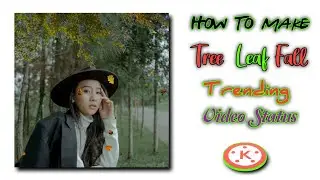 How to make tree 🌲 leaf fall video status | trending video status | Dekhe Sikhe