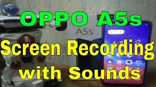 OPPO A5s TIps & Tricks | How to Screen Recording with Sounds