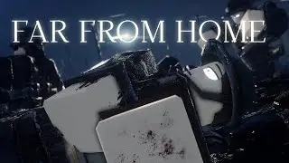 Far From Home - ROBLOX WW1 ANIMATION