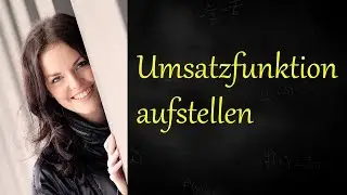 Umsatzfunktion aufstellen, Erl&ouml;sfunktion aus Preis Absatz Funktion