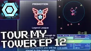 Tour My Tower Ep. 12 - 552T | LEGENDS LEAGUE!!! (The Tower Idle Tower Defense)