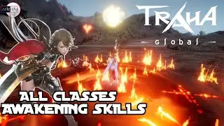 All Classes Awakening Skills Preview Traha Global [Android Mobile]