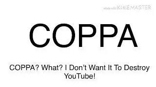 COPPA Rant