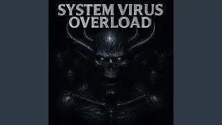 System Virus Overload