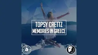 Memories In Greece (Extended Mix)