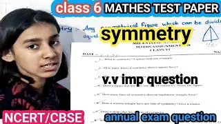 Class 6 mathes test paper || symmetry class 6 ||vv imp question paper #maths #symmetric  #education