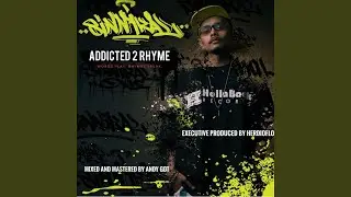 Addicted 2 Rhyme