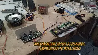 Cara menambah tone control pada amplifier ic tda 2050@putragalaxichannel