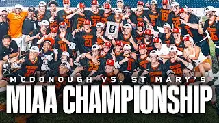 MIAA Championship: McDonogh vs. St. Mary's | 2022 High School Lacrosse Highlights
