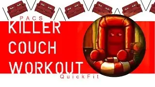 QuickFit: Living Room Couch Workout (Cold Weather Body Weight Fitness)