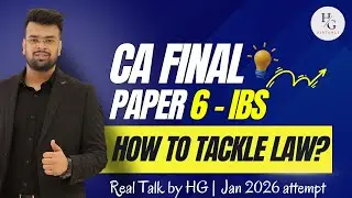 Jan 2026 : Paper 6: IBS (Law Section) | Smart Strategies to tackle | Essential Resources to Carry