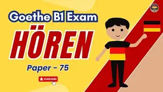 Master Goethe B1 H&ouml;ren Exam || Paper - 75 || H&ouml;ren mit den L&ouml;sungen am Ende @German_Samosa