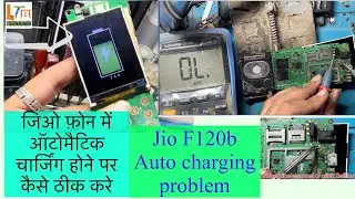 Jio F120 Auto Charging problem | jio phone F120b auto charging show,jio phone auto charging solution