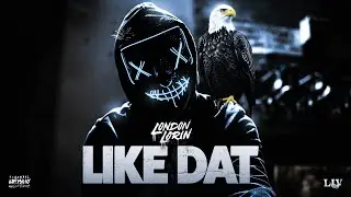 London Lorin - Like Dat (Official Audio)