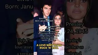 Elvis & Priscilla Presley: A Love Story That Shaped an Era