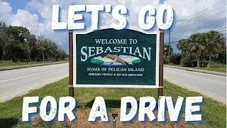Sebastian Florida Neighborhood Drive | Vero Beach Florida  S5E17
