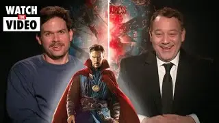 Spider-man director Sam Raimi on returning to Marvel with Doctor Strange in the Multiverse of Madnes