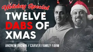 12 Dabs of Xmas: Celebrating New Mexico's Craft Cannabis - Carver Family Farm | The Pharm Table 40