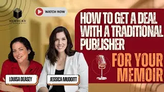 Hembury Books Podcast - How to get a deal with a traditional publisher for your memoir